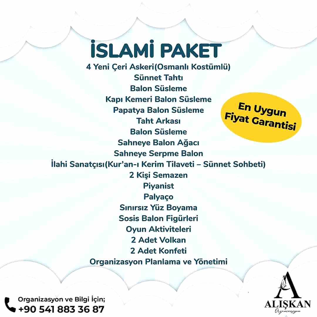 sünnetorganizasyonu, yeniçeri, sünnettahtı, balonsüsleme, kapıkemeri, papatyabalon, palyaço, yüzboyama, sosisbalon, eğlencelietkinlikler, volkan, konfeti, patlamışmısır; popcorn, nedime, davul, tef, ilahisanatçısı, sünnetsohbeti, semazen, piyanist, pamukşeker, osmanlımacunu, alışkanorganizasyon,